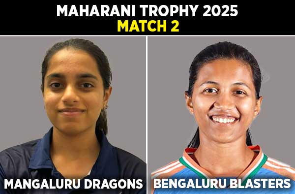 Match 2: Mangaluru Dragons Women vs Bengaluru Blasters Women | Squads | Players to Watch | Fantasy Playing XI | Live Streaming | Pitch Report