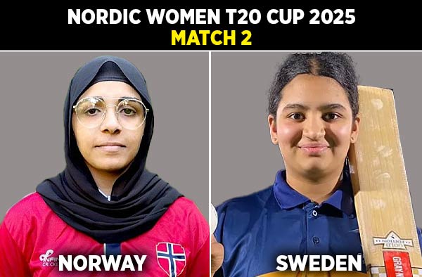 Match 2: Norway Women vs Sweden Women | Squads | Players to Watch | Fantasy Playing XI | Live Streaming | Pitch Report