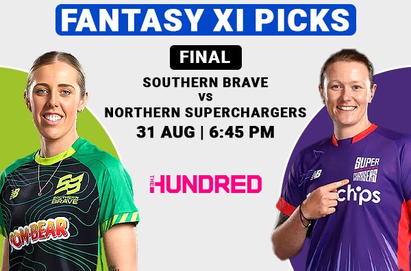 Final: Fantasy XI Picks for Southern Brave Women vs Northern Superchargers Women | SBW vs NSCW