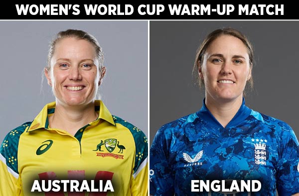 Warmup Game: Australia Women vs England Women | Squads | Players to Watch | Fantasy Playing XI | Live Streaming | Pitch Report