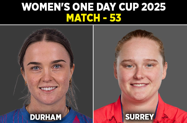 Match 53: Durham Women vs Surrey Women | Squads | Players to Watch | Fantasy Playing XI | Live Streaming | Pitch Report