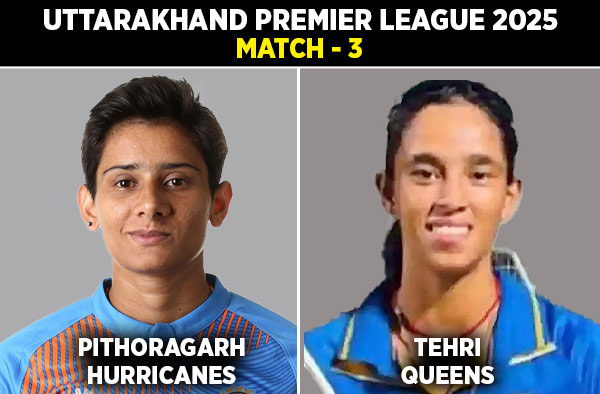 Match 3: Pithoragarh Hurricanes Women vs Tehri Queens Women | Squads | Players to Watch | Fantasy Playing XI | Live Streaming | Pitch Report