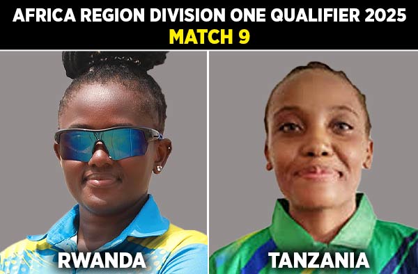 Match 9: Rwanda Women vs Tanzania Women | Squads | Players to Watch | Fantasy Playing XI | Live Streaming | Pitch Report