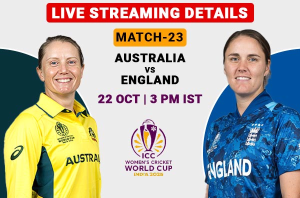 Where to Watch 23rd Match – Australia Women vs England Women? Live Streaming Details