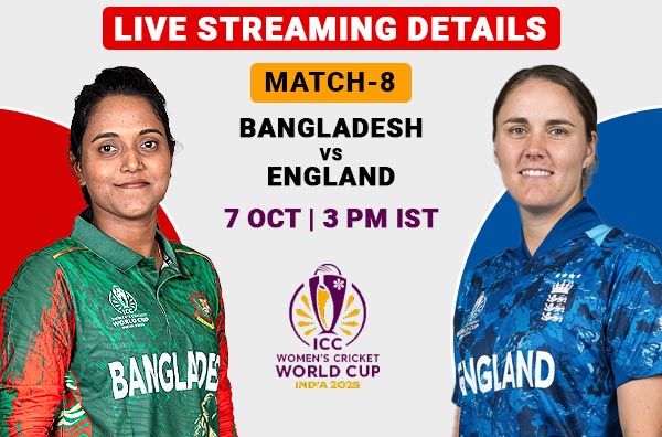 Where to Watch 8th Match – Bangladesh Women vs England Women? Live Streaming Details