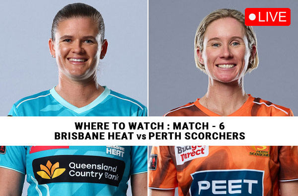 Where to Watch Match 6 – Brisbane Heat Women vs Perth Scorchers Women? Live Streaming Details