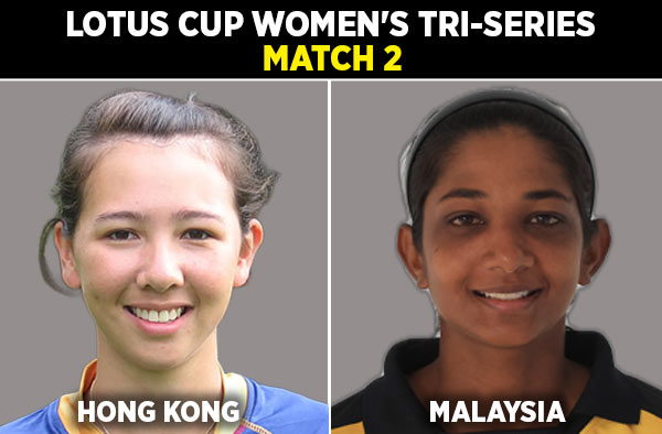 Match 2: Hong Kong Women vs Malaysia Women | Squads, Players to Watch, Live Streaming Details