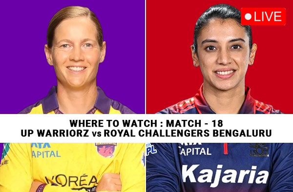 Where to Watch Match 18 of WPL 2026 – UP Warriorz vs Royal Challengers Bengaluru? Live Streaming Details