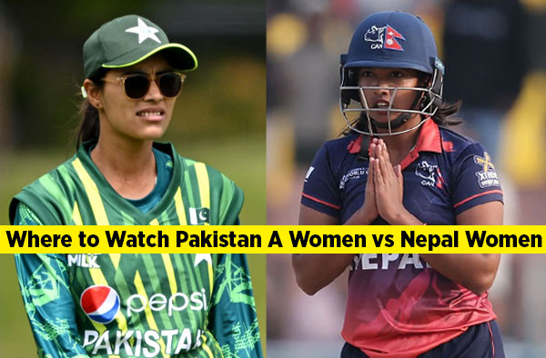 Where to Watch Pakistan A Women vs Nepal Women? Live Streaming Details