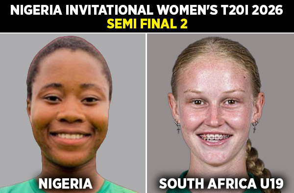 Semi-Final 2: Nigeria Women vs South Africa U19 Women – Squads, Preview and Live Streaming Details