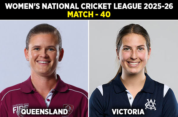 Match 40: Queensland Fire vs Victoria | Squads, Players to Watch, Live Streaming Details