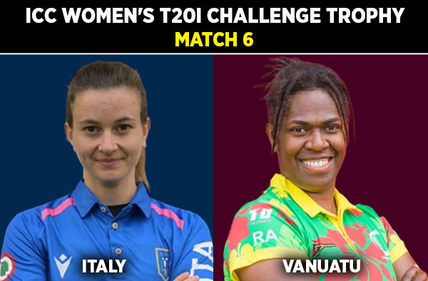 Match 6: Italy Women vs Vanuatu Women - Squads, Preview and Live Streaming Details