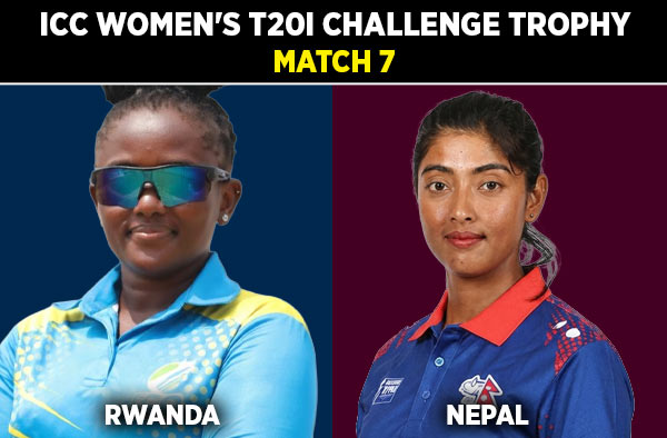 Match 7: Rwanda Women vs Nepal Women - Squads, Preview and Live Streaming Details