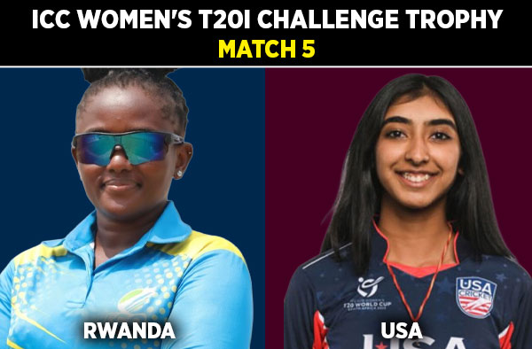 Match 5: Rwanda Women vs United States of America Women - Squads, Preview and Live Streaming Details