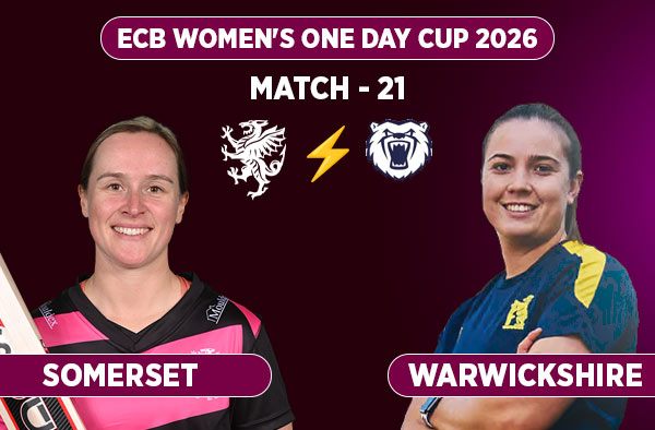 Match 21: The Somerset Women vs Warwickshire Women – Squads, Preview and Live Streaming Details