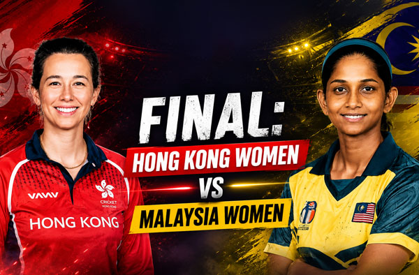 Final: Hong Kong Women vs Malaysia Women - Squads, Preview and Live Streaming Details