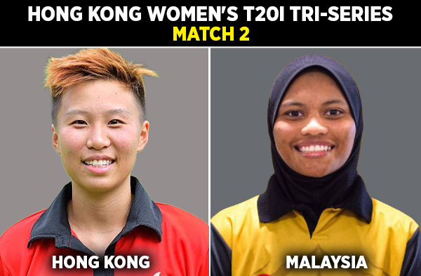 Match 2: Hong Kong Women vs Malaysia Women – Squads, Preview and Live Streaming Details