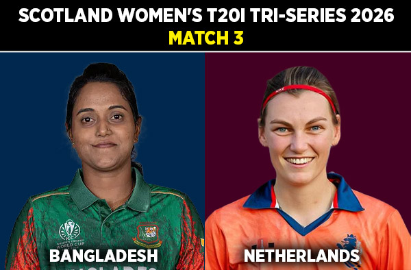 Match 3: Bangladesh Women vs Netherlands Women - Squads, Preview and Live Streaming Details
