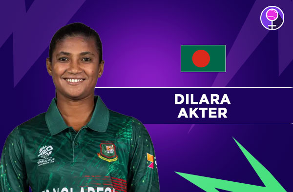 Who Is Dilara Akter? Bangladesh Career Stats, Records and Milestones