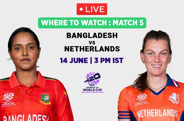 Where to Watch Match 5 – Bangladesh Women vs Netherlands Women? Live Streaming Details