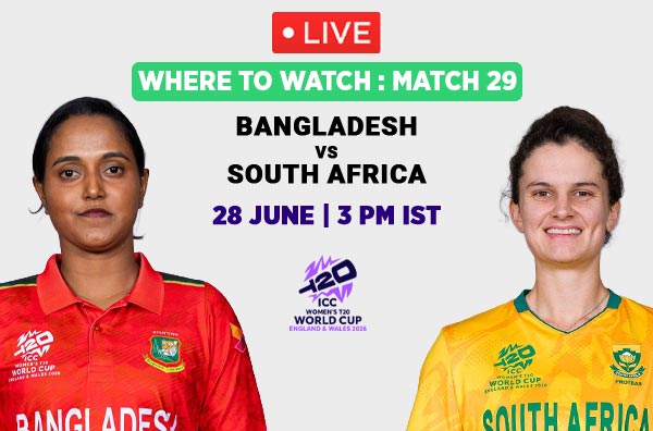 Where to Watch Match 29 – Bangladesh Women vs South Africa Women? Live Streaming Details