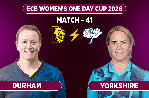 Match 41: Durham Women vs Yorkshire Women - Squads, Preview and Live Streaming Details