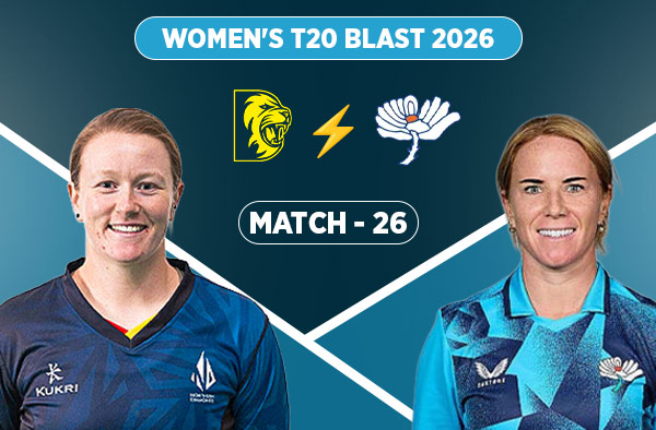 Match 26: Durham Women vs Yorkshire Women - Squads, Preview and Live Streaming Details