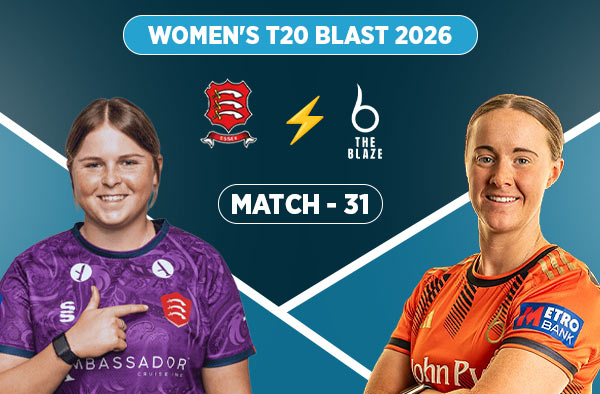 Match 31: Essex Women vs The Blaze Women - Squads, Preview and Live Streaming Details