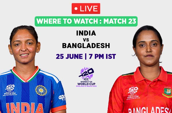 Where to Watch Match 23 – India Women vs Bangladesh Women? Live Streaming Details