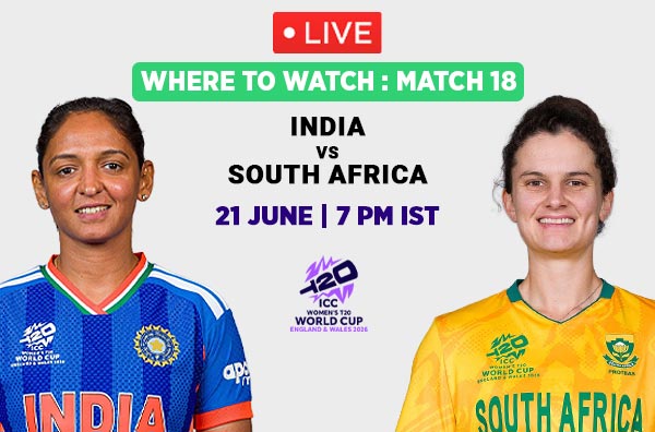 Where to Watch Match 18 – India Women vs South Africa Women? Live Streaming Details