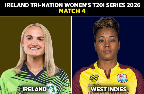 Match 4: Ireland Women vs West Indies Women - Squads, Preview and Live Streaming Details
