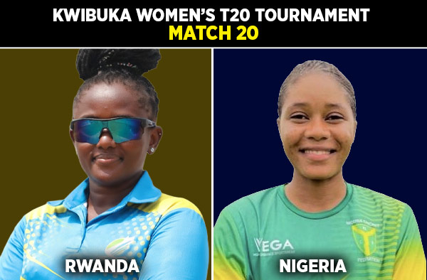 Match 20: Rwanda Women vs Nigeria Women - Squads, Preview and Live Streaming Details