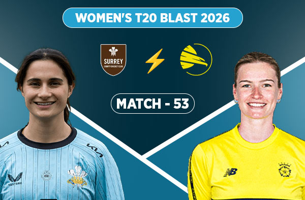 Match 53: Surrey Women vs Hampshire Women - Squads, Preview and Live Streaming Details