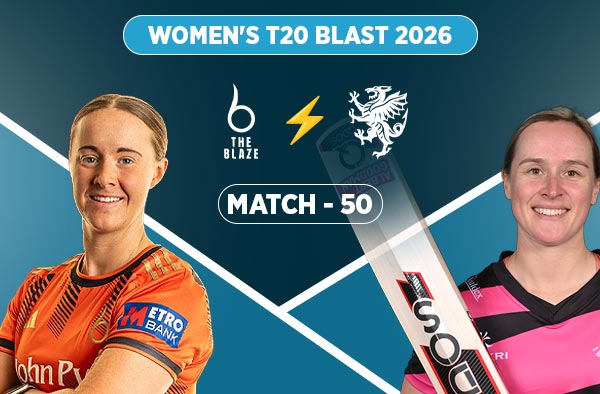 Match 50: The Blaze Women vs Somerset Women - Squads, Preview and Live Streaming Details