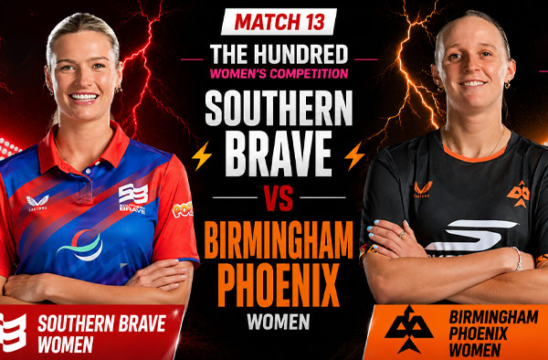 Where to Watch Match 13 – Southern Brave Women vs Birmingham Phoenix Women? Live Streaming Details