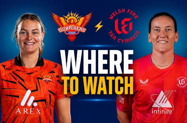 Where to Watch Match 27 – Sunrisers Leeds Women vs Welsh Fire Women? Live Streaming Details