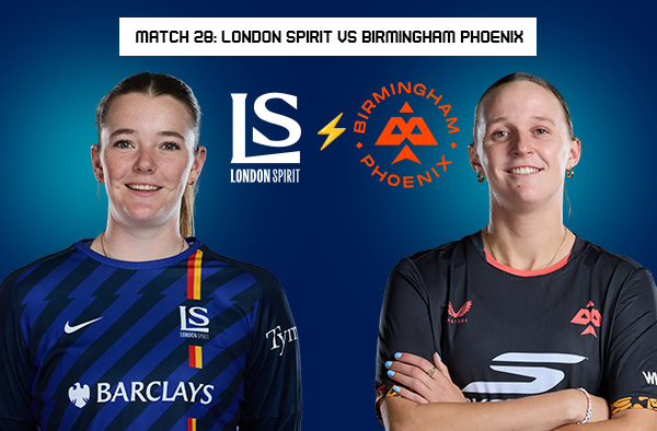 Match 28: London Spirit Women vs Birmingham Phoenix Women – Squads, Players to Watch, Live Streaming, Pitch Report