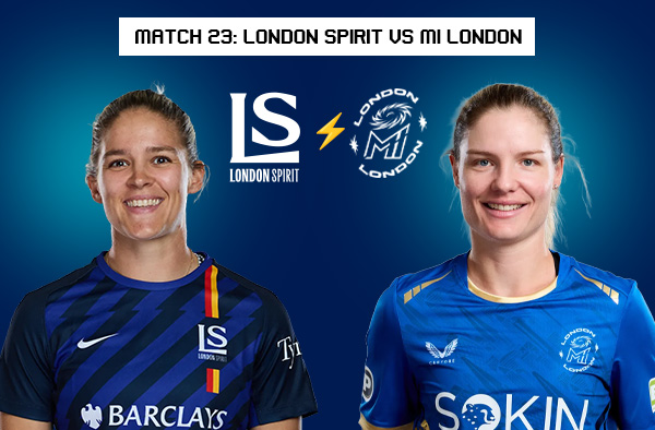 Match 23: London Spirit Women vs MI London Women – Squads, Players to Watch, Live Streaming, Pitch Report