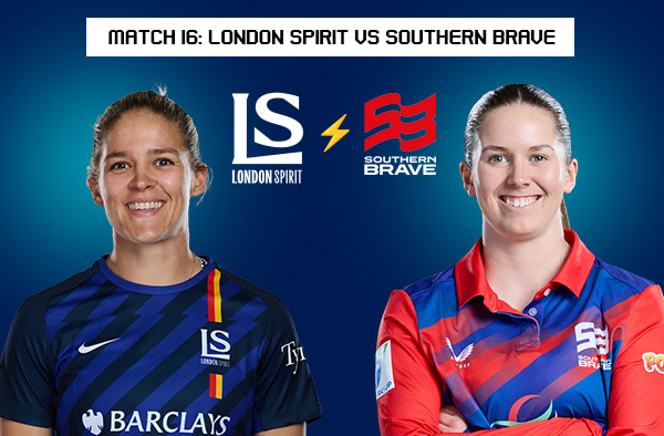 Match 16: London Spirit Women vs Southern Brave Women – Squads, Players to Watch, Live Streaming, Pitch Report