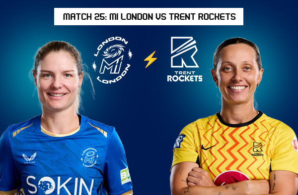 Match 25: MI London Women vs Trent Rockets Women – Squads, Players to Watch, Live Streaming, Pitch Report