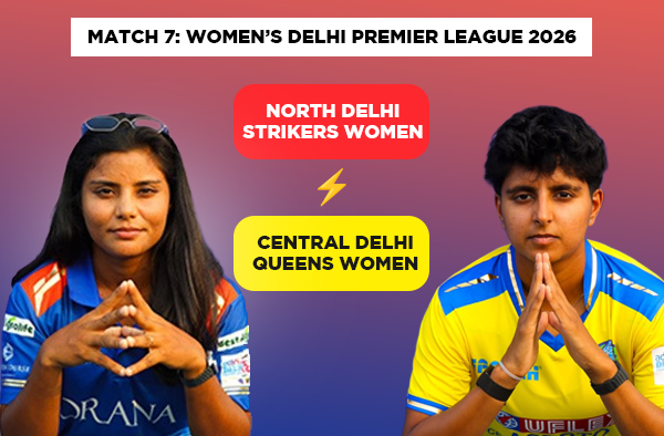 Match 7: North Delhi Strikers Women vs Central Delhi Queens Women – Squads, Players to Watch, Live Streaming, Pitch Report