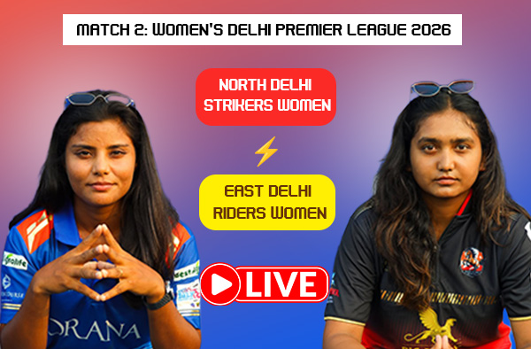 Where to Watch Match 2 – North Delhi Strikers Women vs East Delhi Riders Women? Live Streaming Details