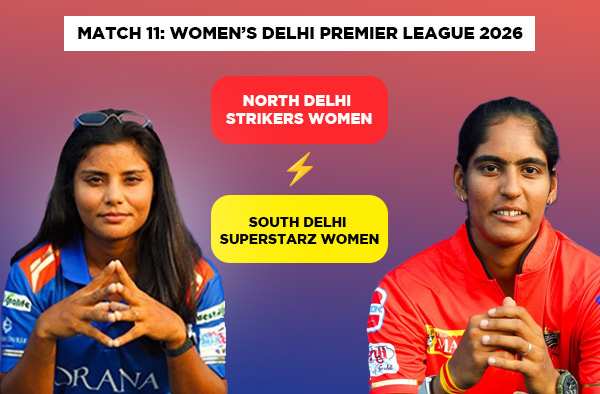 Match 11: North Delhi Strikers Women vs South Delhi Superstarz Women – Squads, Players to Watch, Live Streaming, Pitch Report