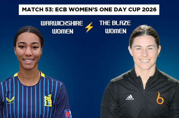 Match 53: Warwickshire Women vs The Blaze Women – Squads, Players to Watch, Live Streaming, Pitch Report