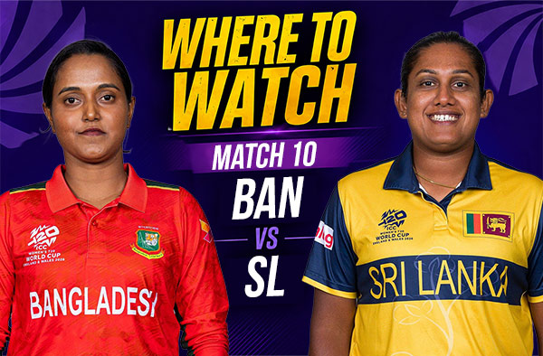 Where to Watch Match 10 – Bangladesh Women vs Sri Lanka Women? Live Streaming Details