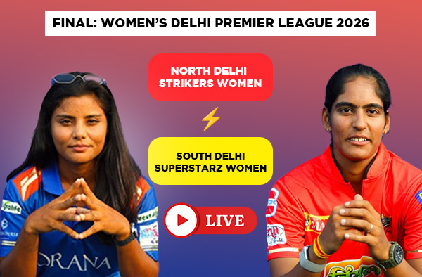 Where to Watch Women's DPL 2026 Final – North Delhi Strikers Women vs South Delhi Superstarz Women? Live Streaming Details
