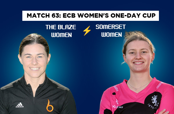 Match 63: The Blaze Women vs Somerset Women – Squads, Players to Watch, Live Streaming, Pitch Report
