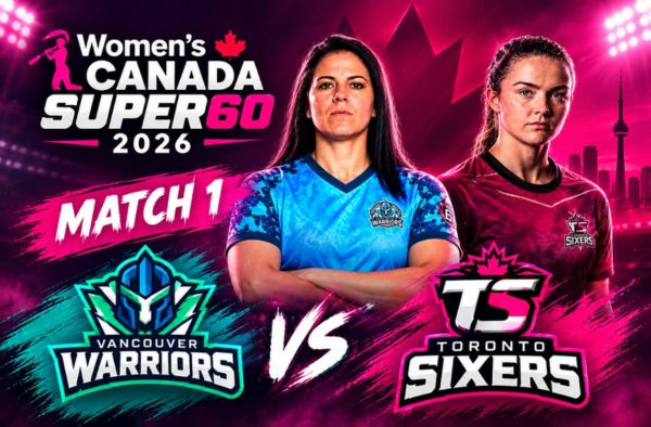 Match 1: Toronto Sixers Women vs Vancouver Warriors Women – Squads, Players to Watch, Live Streaming, Pitch Report