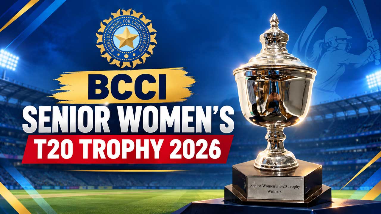 BCCI Senior Women’s T20 Trophy 2026 | Schedule, Groups, History, Live Streaming