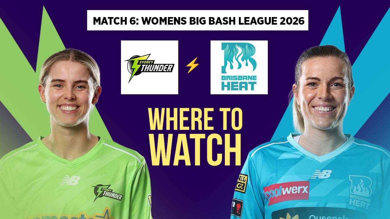 Where to Watch Match 6 – Sydney Thunder Women vs Brisbane Heat Women? Live Streaming Details
